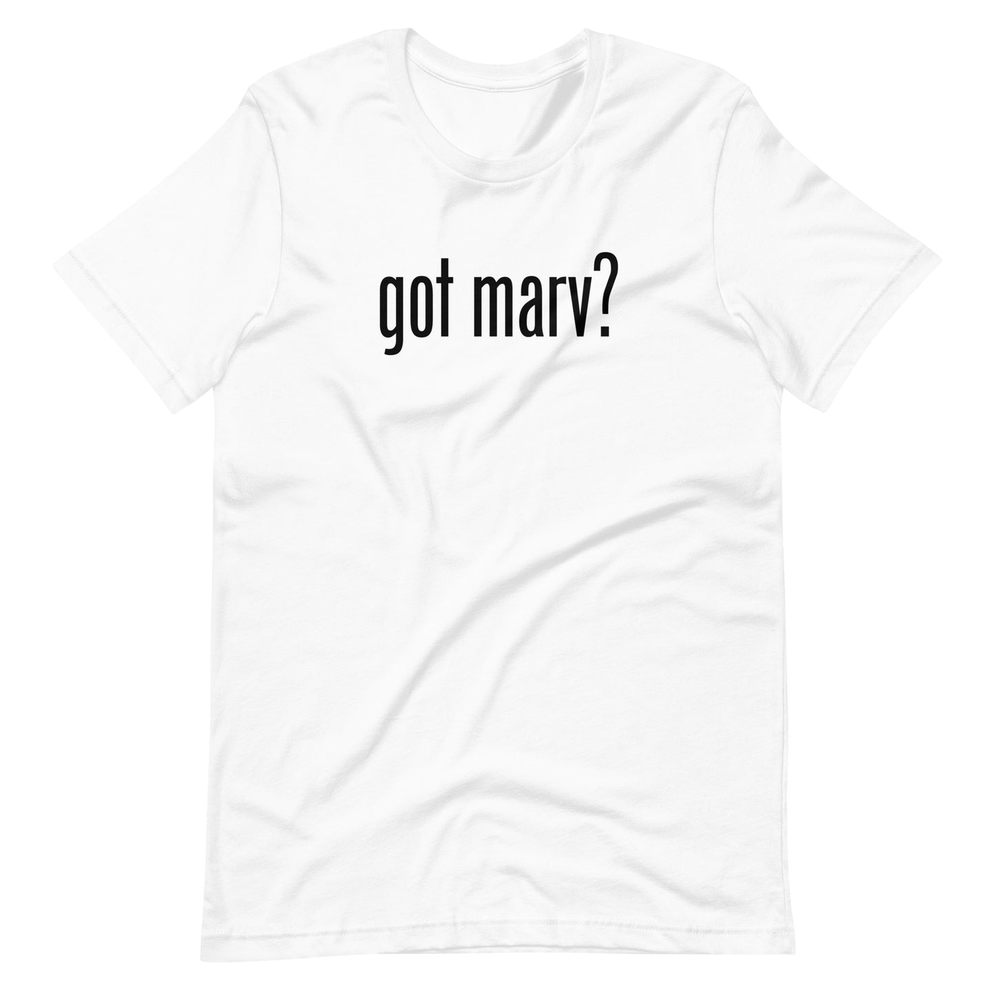 got marv? Unisex White t-shirt