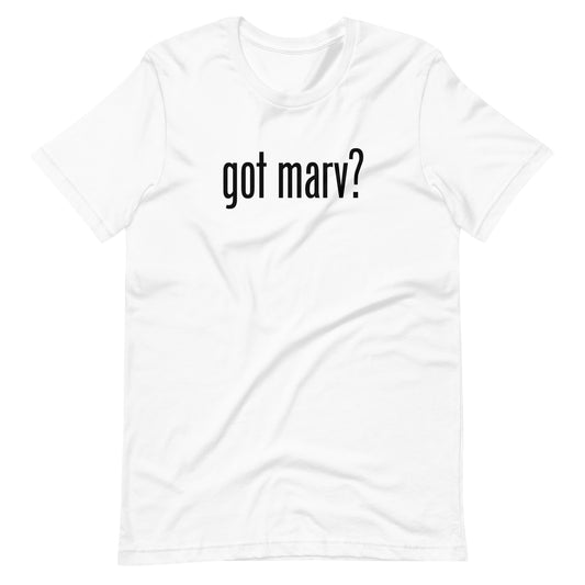 got marv? Unisex White t-shirt