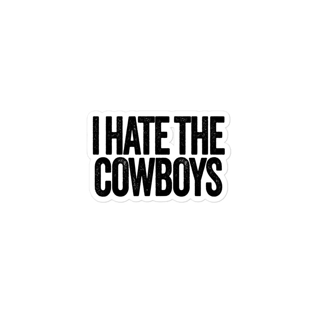 I Hate the Cowboys Sticker