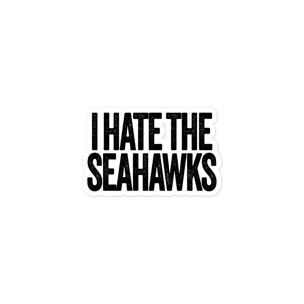 I Hate the Seahawks Sticker