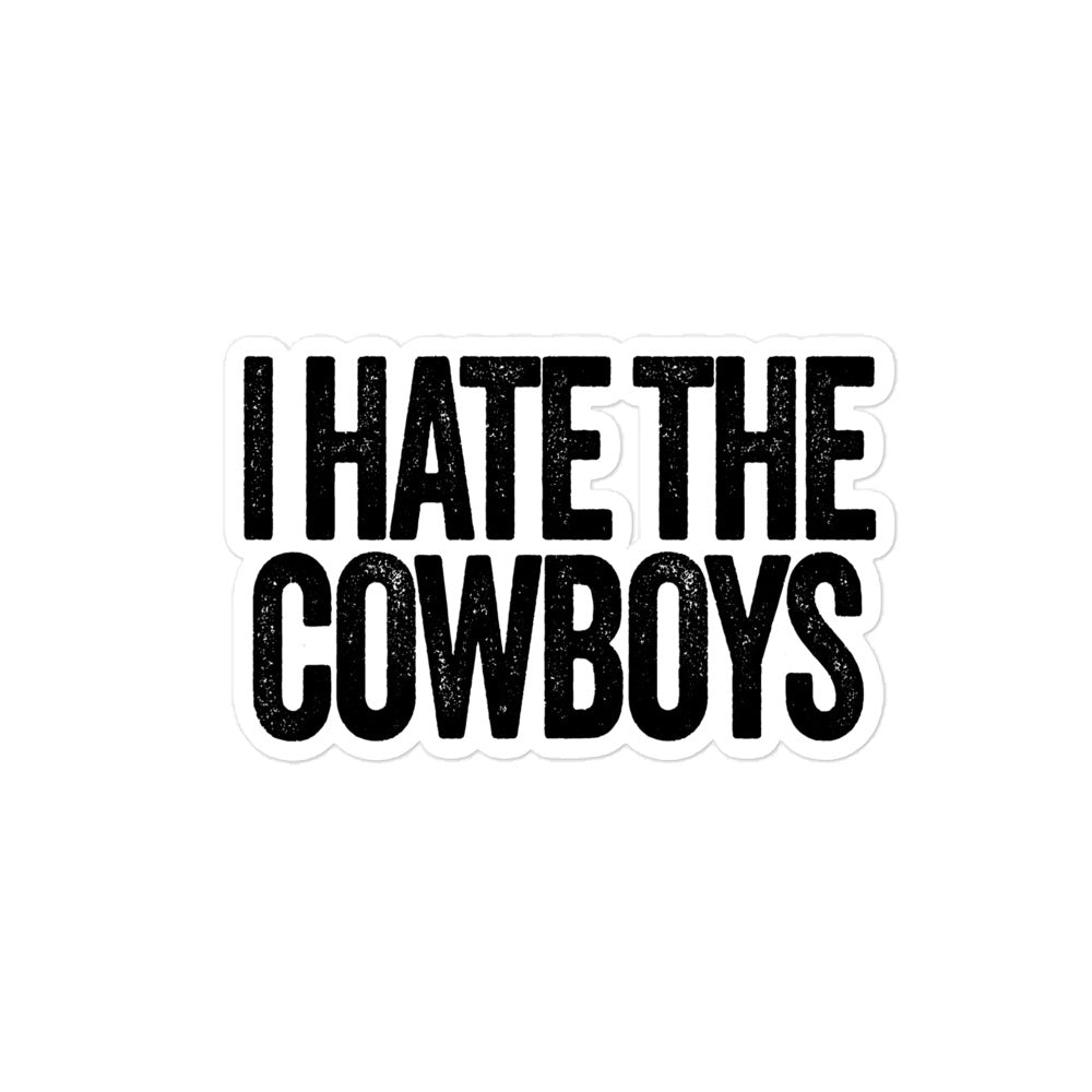 I Hate the Cowboys Sticker