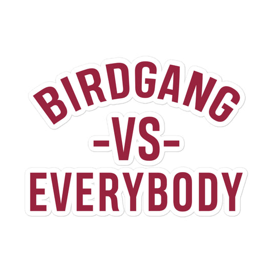 Birdgang Vs. Everybody Cardinal Sticker