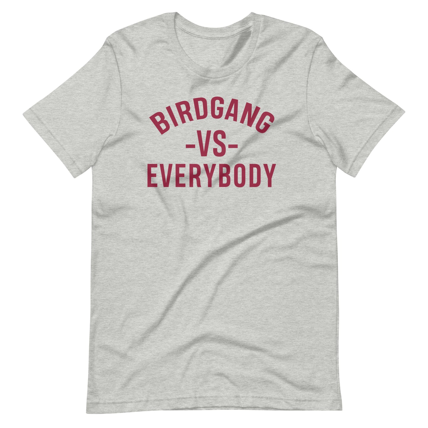 Birdgang Vs. Everybody Unisex Athletic Heather t-shirt