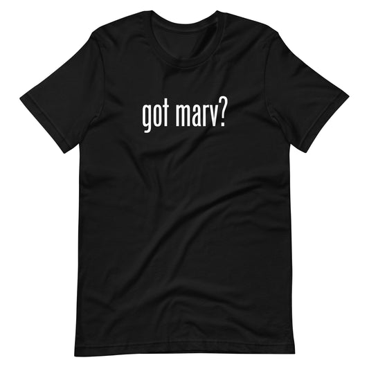 got marv? Unisex Black t-shirt